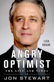 Angry Optimist: The Life and Times of Jon Stewart