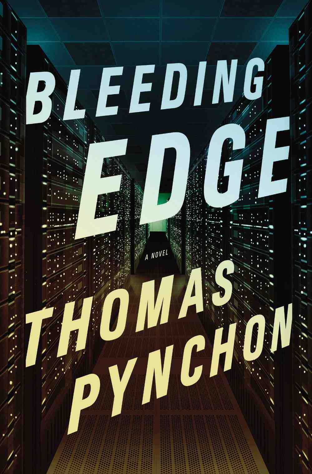 Bleeding Edge: A Novel