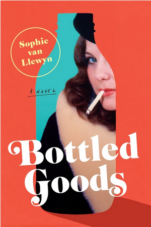 Bottled Goods: A Novel