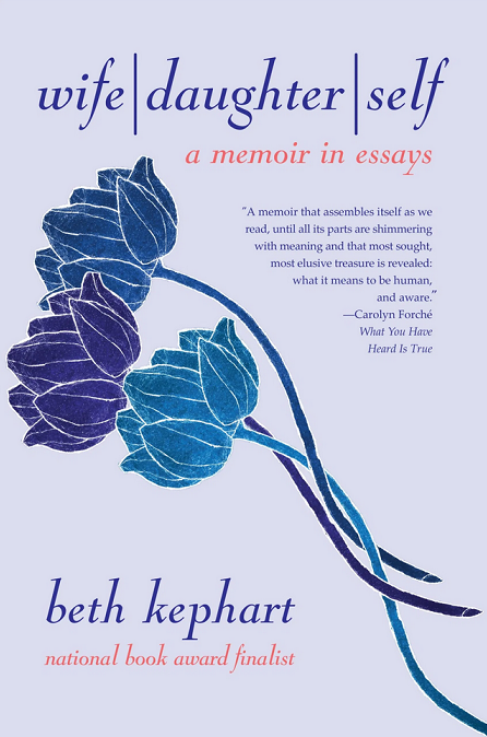 wife/daughter/self: a memoir in essays
