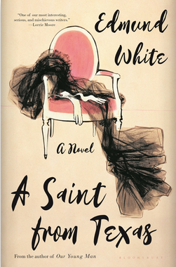 A Saint from Texas: A Novel