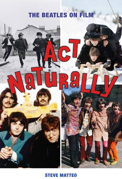 Act Naturally: The Beatles on Film