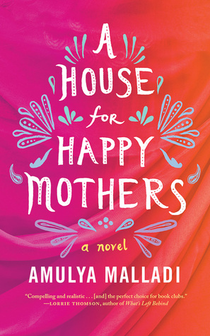 A House for Happy Mothers: A Novel