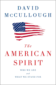 The American Spirit: Who We Are and What We Stand For