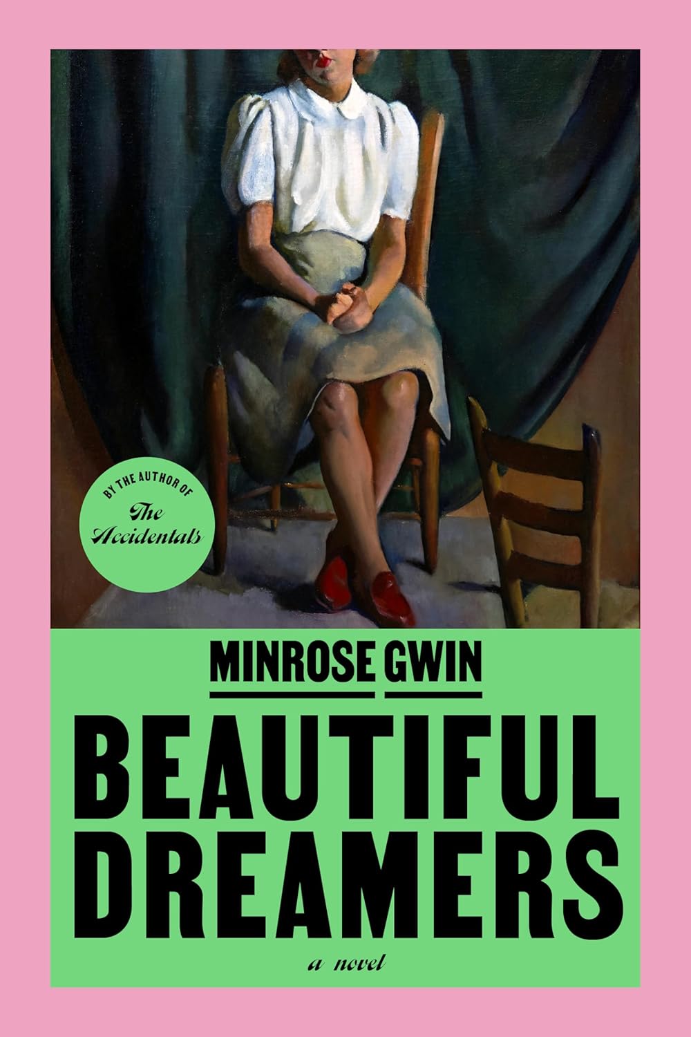 Beautiful Dreamers: A Novel