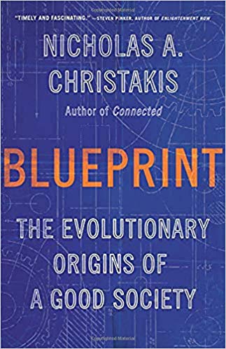 Blueprint: The Evolutionary Origins of a Good Society