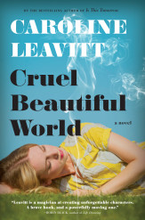 Cruel Beautiful World: A Novel