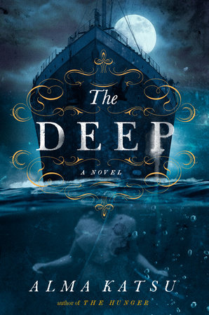 The Deep: A Novel
