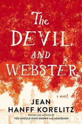 The Devil and Webster: A Novel