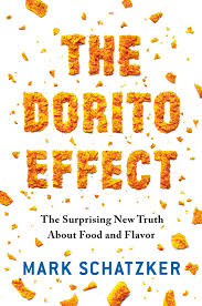 The Dorito Effect: The Surprising New Truth about Food and Flavor