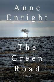 The Green Road: A Novel