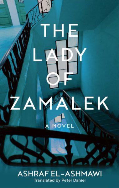 The Lady of Zamalek: A Novel