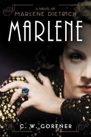 Marlene: A Novel of Marlene Dietrich