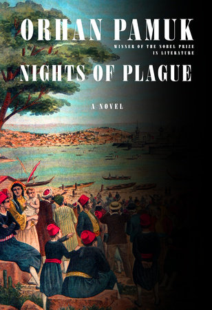 Nights of Plague: A Novel