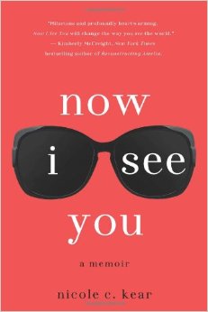 Now I See You: A Memoir