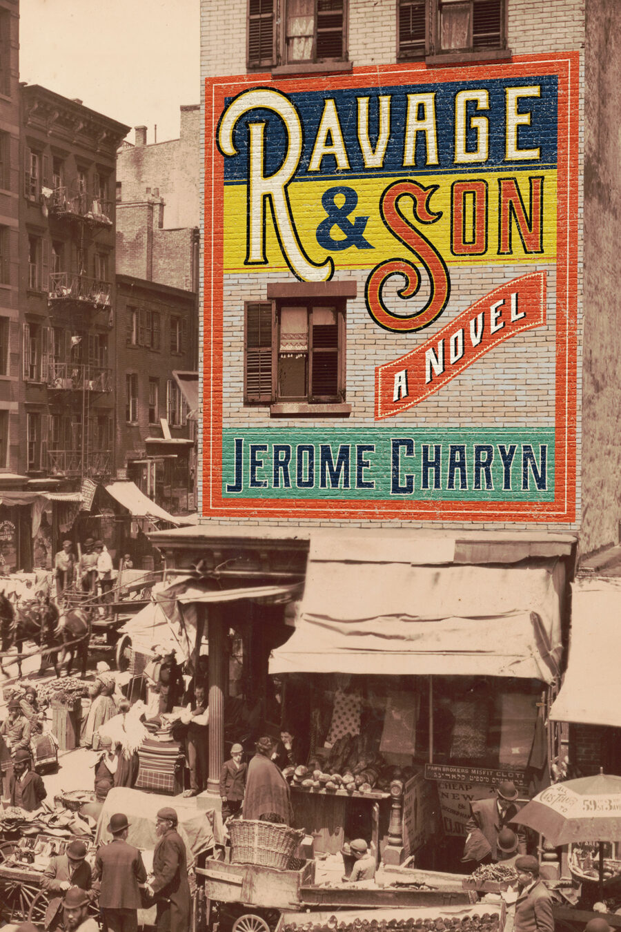 Ravage & Son: A Novel