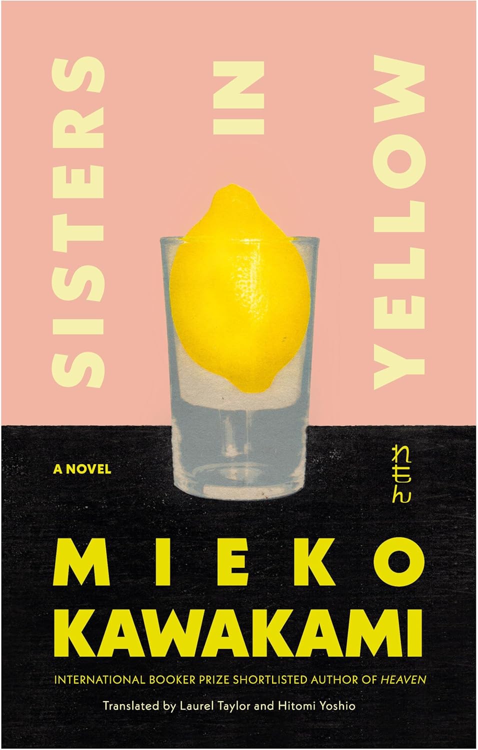 Sisters in Yellow: A Novel