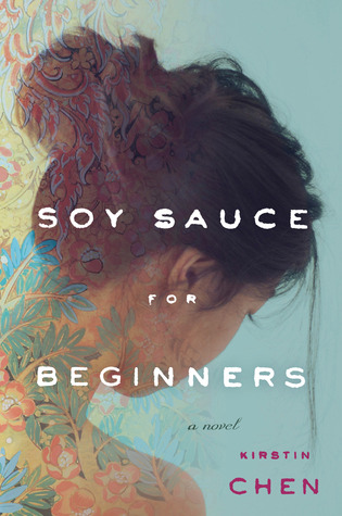 Soy Sauce for Beginners: A Novel