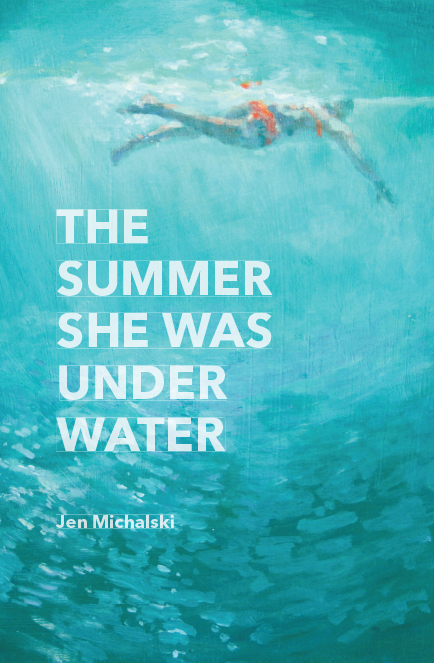 The Summer She Was Under Water