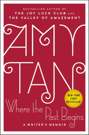 Where the Past Begins: A Writer’s Memoir